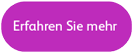 Erfahren Sie mehr
