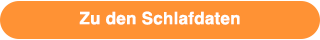 Zu den Schlafdaten