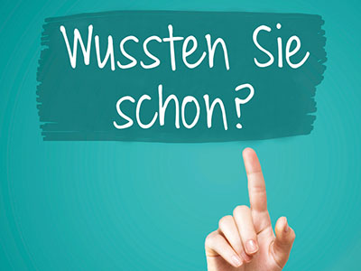 Wussten Sie schon?