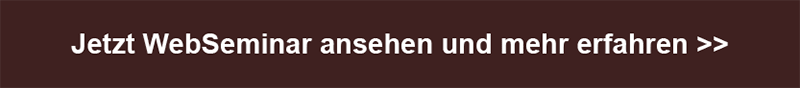 Jetzt WebSeminar ansehen und mehr erfahren >>