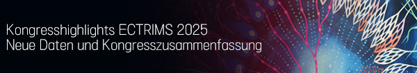 ECTRIMS 2025: Neue Daten bestätigen OCREVUS®als First Line Therapie