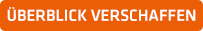 Überblick verschaffen